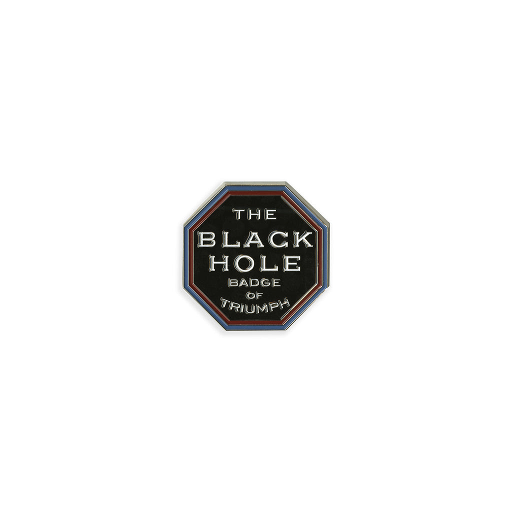The Black Hole Badge of Triumph