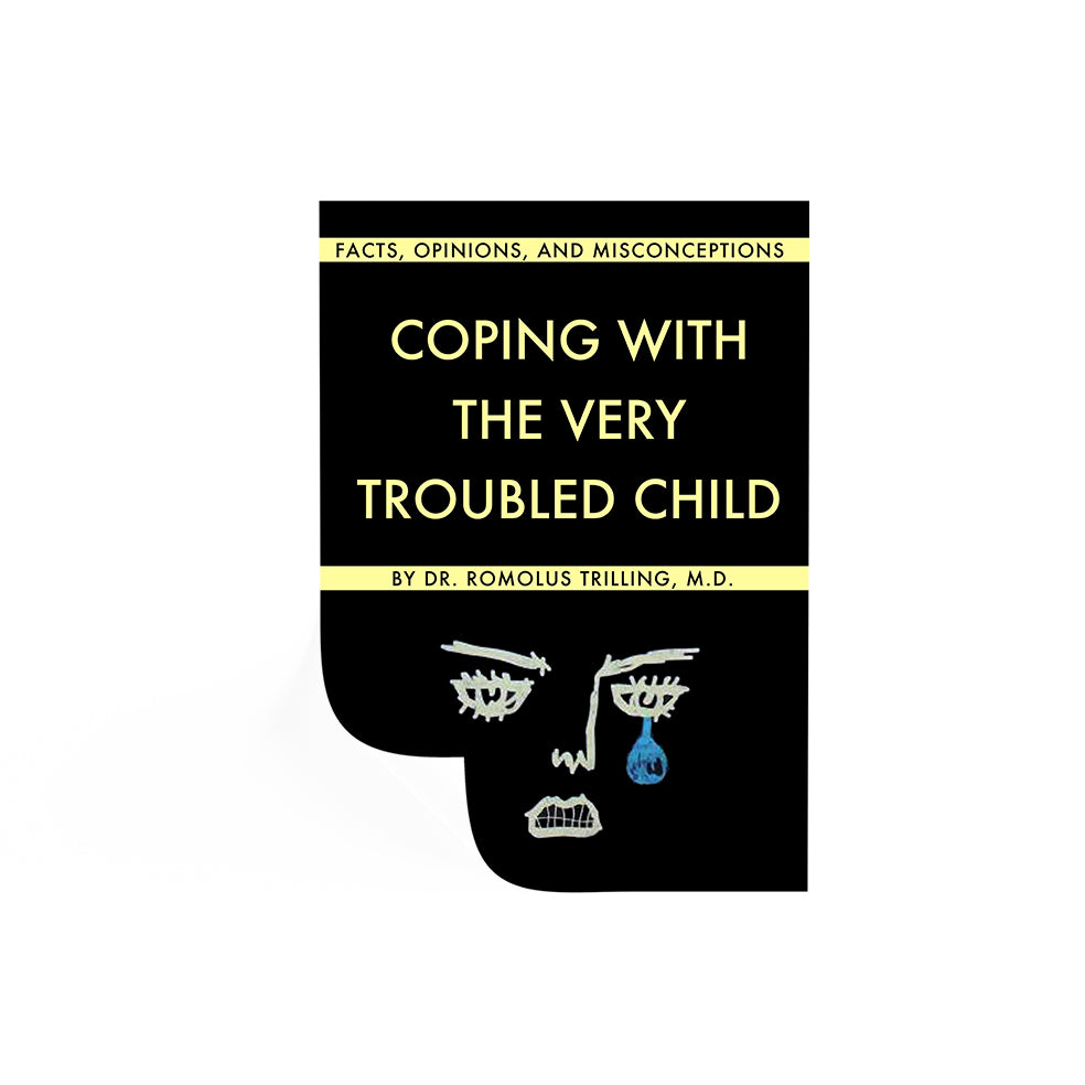 Coping With The Very Troubled Child Poster