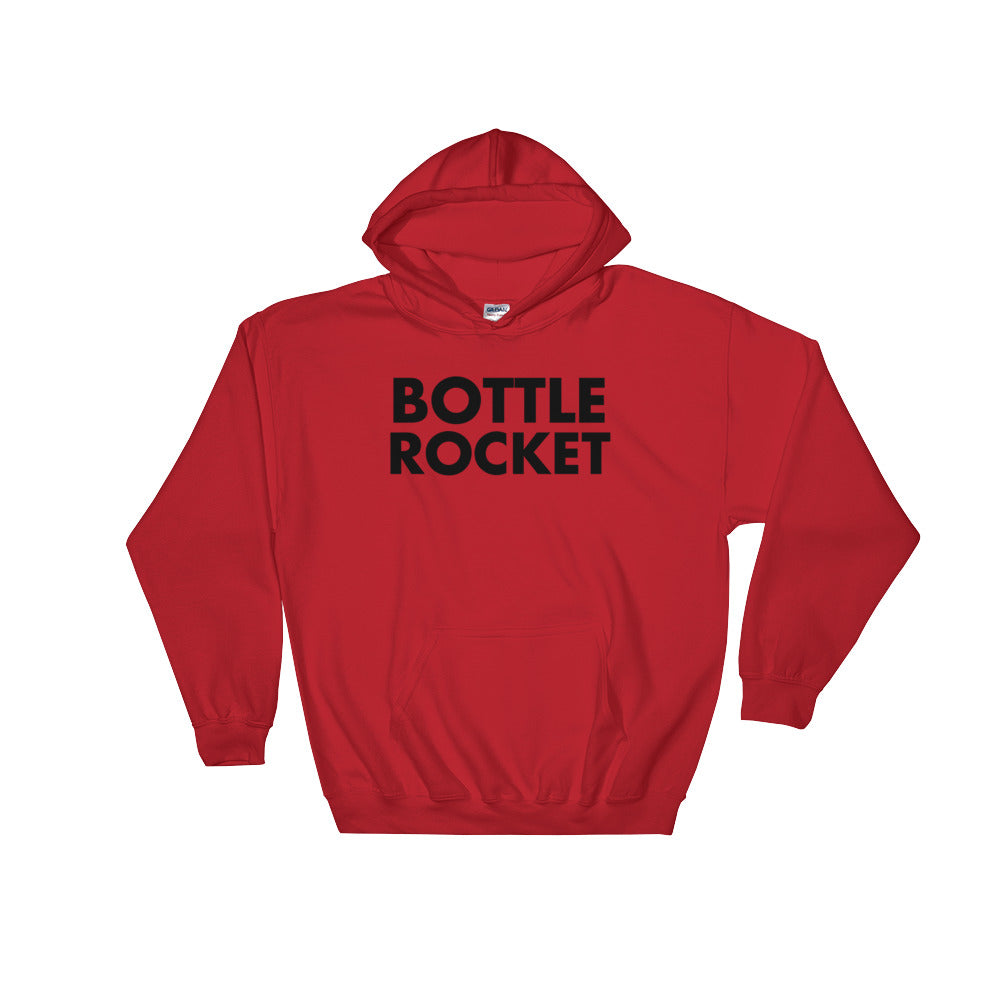 Bottle Rocket Hooded Sweatshirt