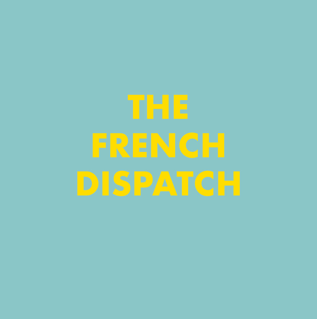 The French Dispatch