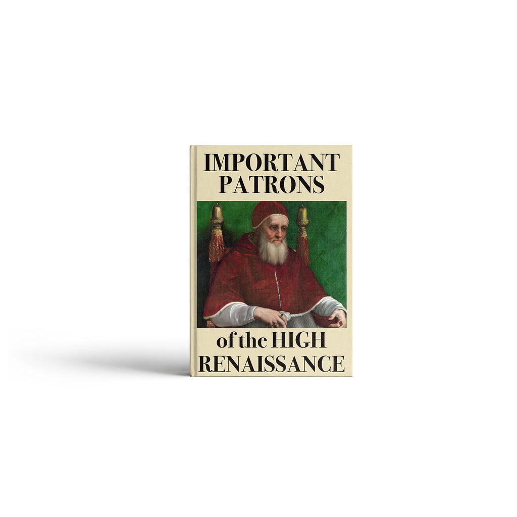 Patron Image Rennaisance Important Patrons of the High Renaissance Book | The Society Of The ...