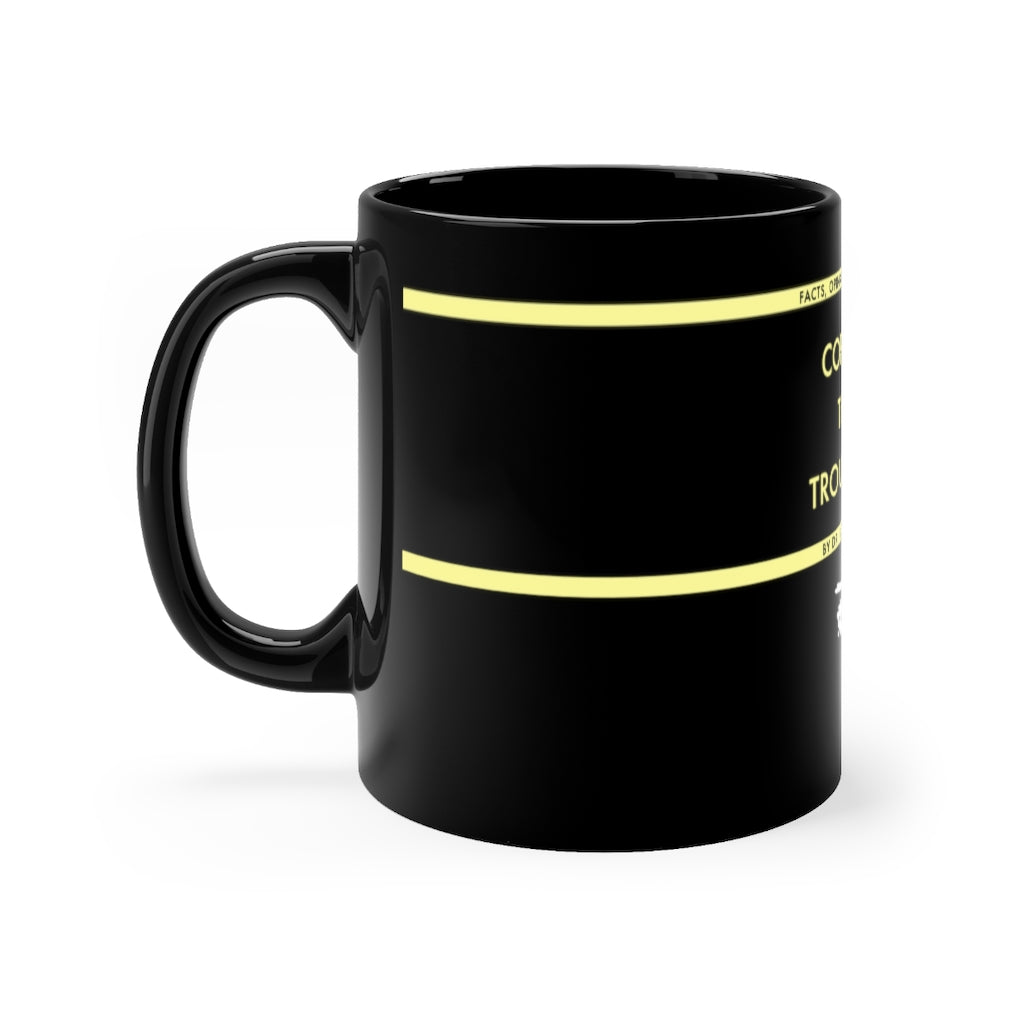 Coping With The Very Troubled Child Mug