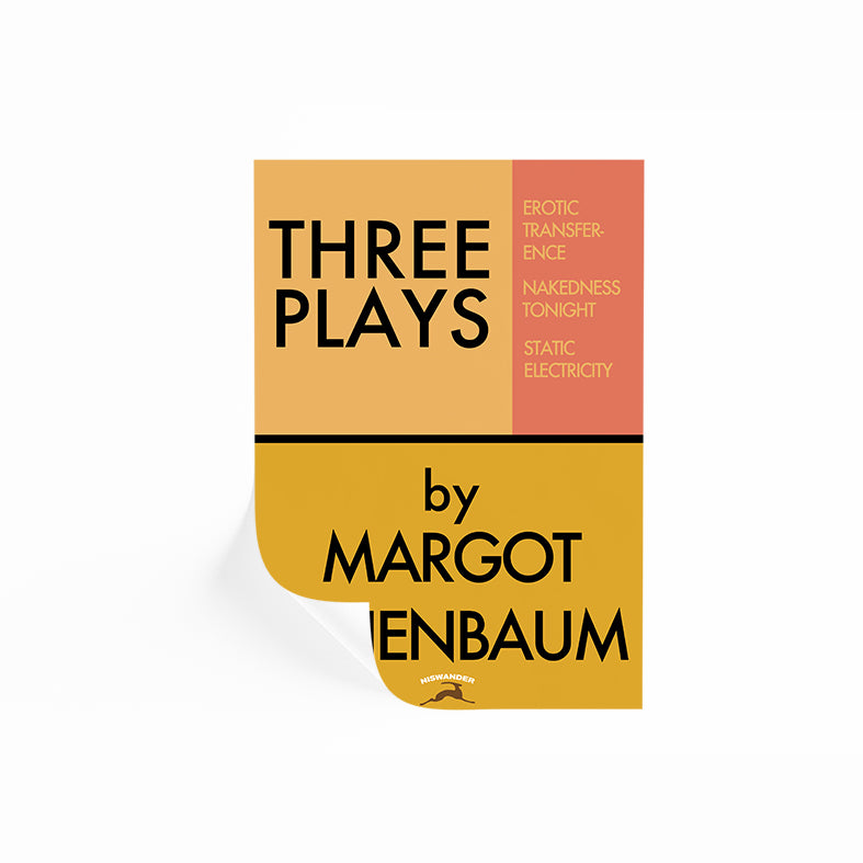 Three Plays By Margot Tenenbaum Poster