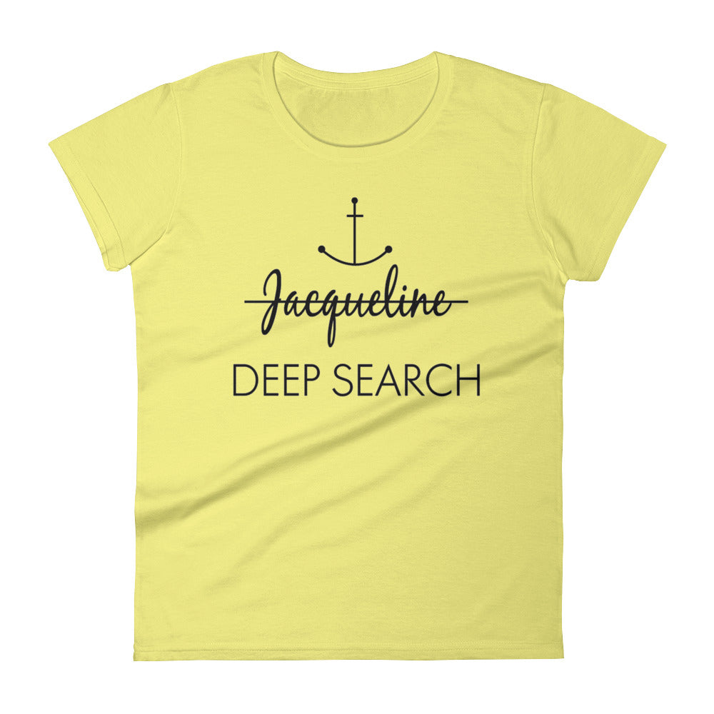Jacqueline Deep Search Women's Short Sleeve T-Shirt