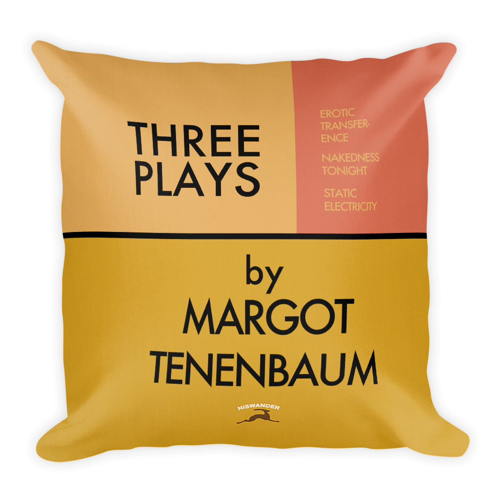 Three Plays By Margot Tenenbaum Pillow