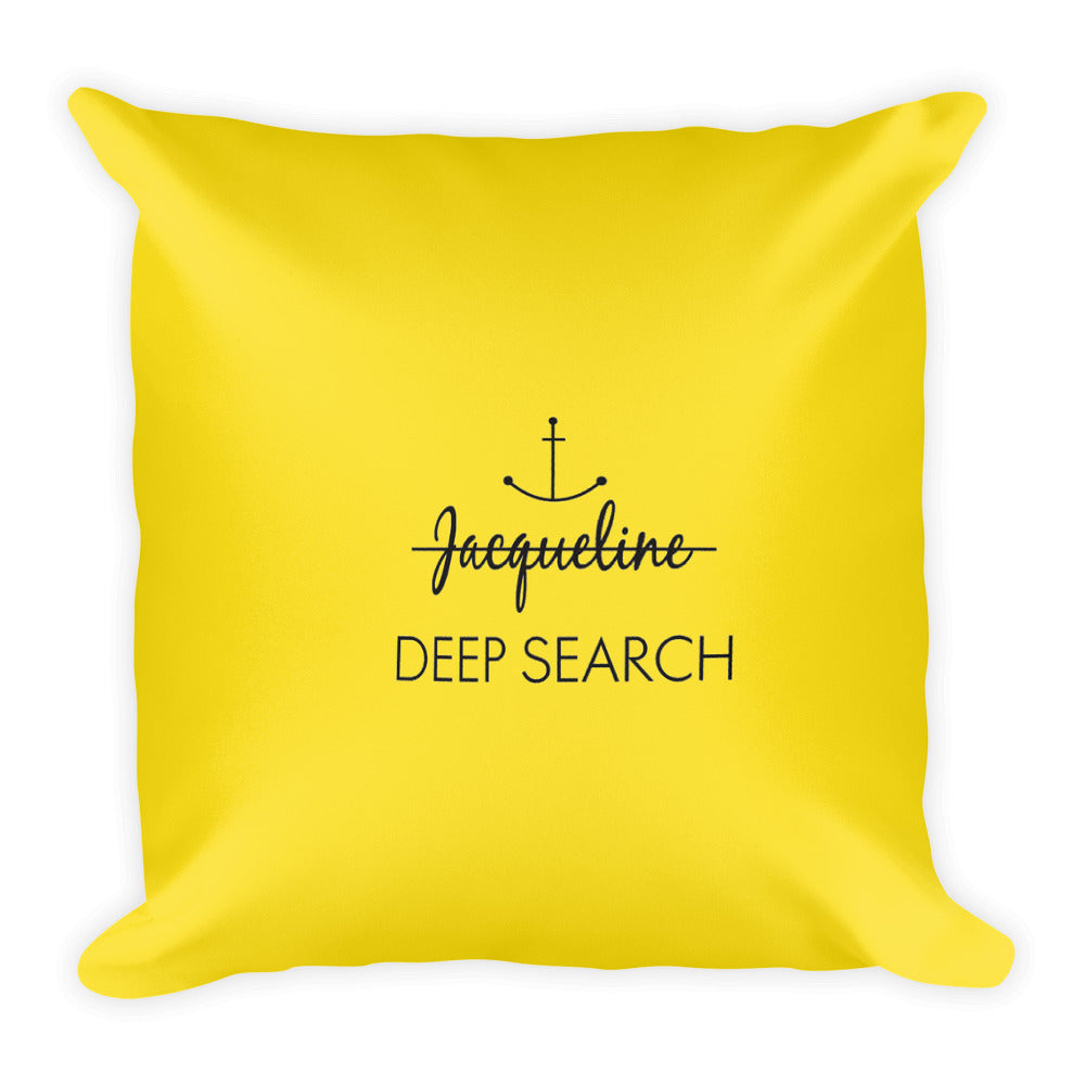 Jacqueline Deep Search Square Pillow